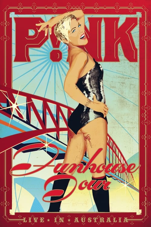 P!NK: Funhouse Tour - Live in Australia (2009) poster