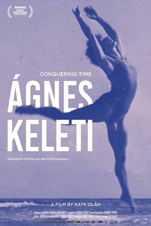 Conquering Time – Ágnes Keleti