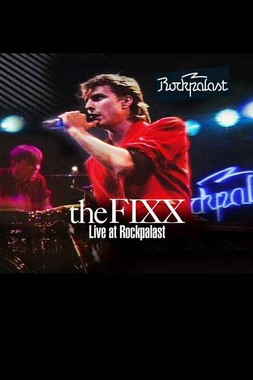 The Fixx – Live at Rockpalast 1985