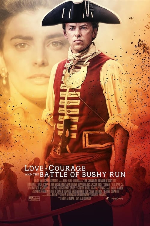 Poster Love, Courage and the Battle of Bushy Run 2024
