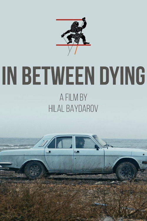 In Between Dying poster