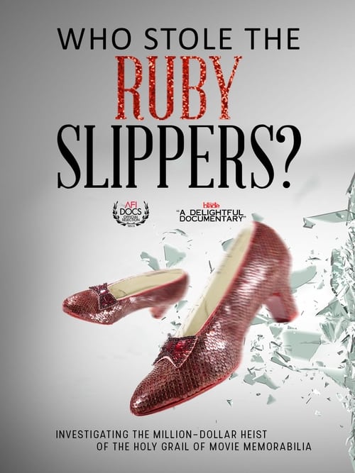 Who Stole the Ruby Slippers? 2015