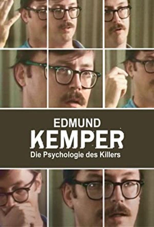 Kemper on Kemper: Inside the Mind of a Serial Killer poster