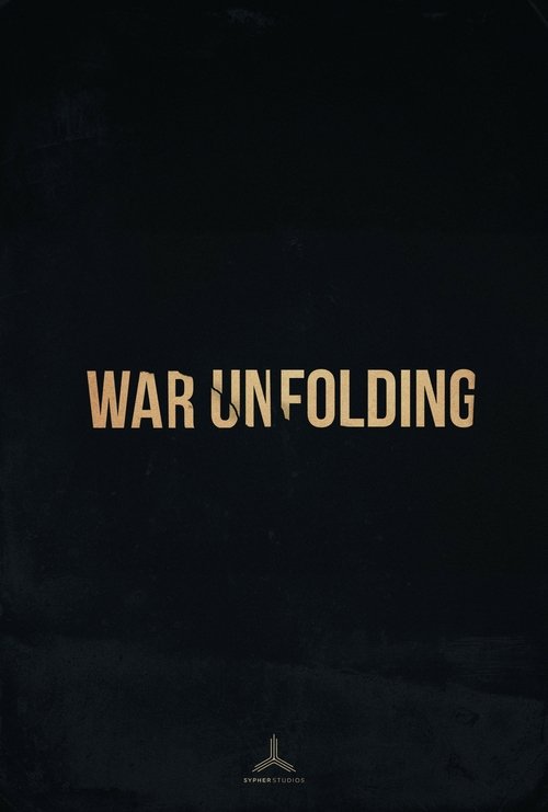 War Unfolding