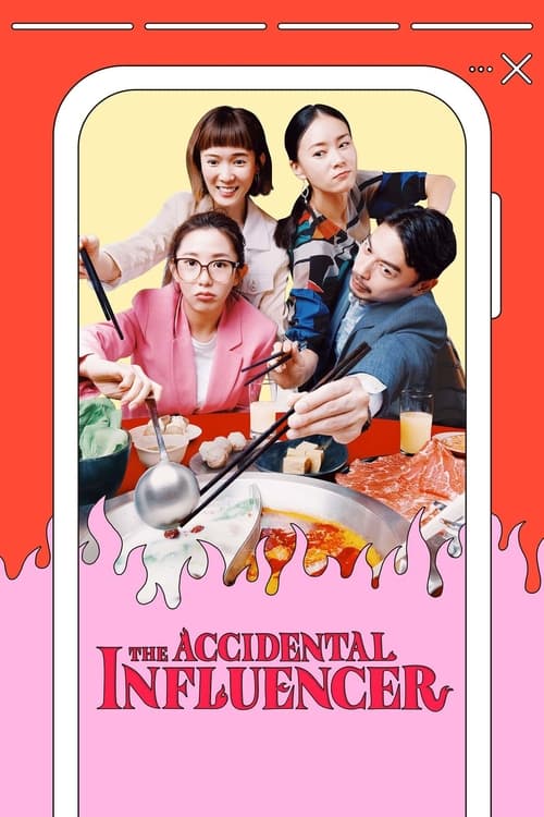 Poster The Accidental Influencer