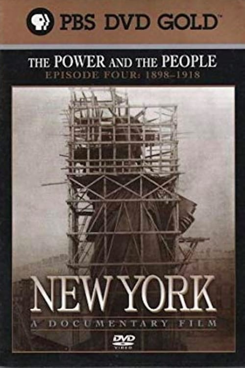 New York: The Power and the People (1898–1918) 1999