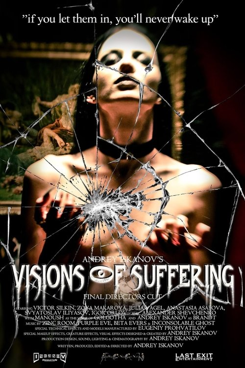 Visions Of Suffering (final directors cut) Visions Of Suffering (final directors cut)