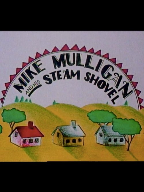 Mike Mulligan and His Steam Shovel 1990