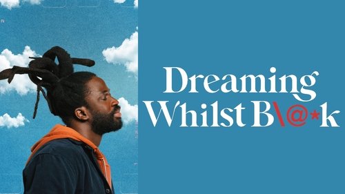 Dreaming Whilst Black