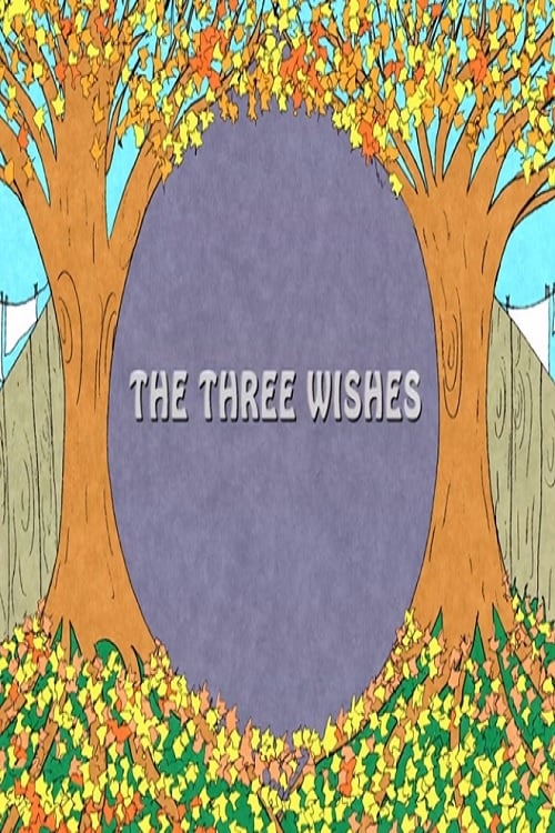 The Three Wishes 2006