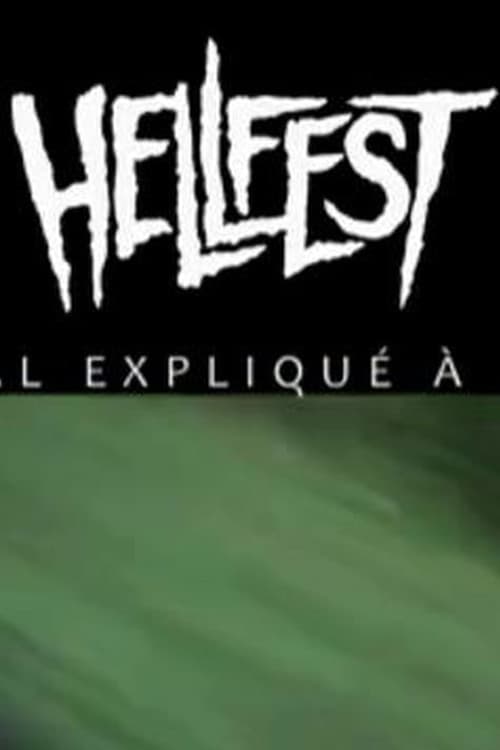Hellfest - Le Metal Expliqué A Ma Mère 2011