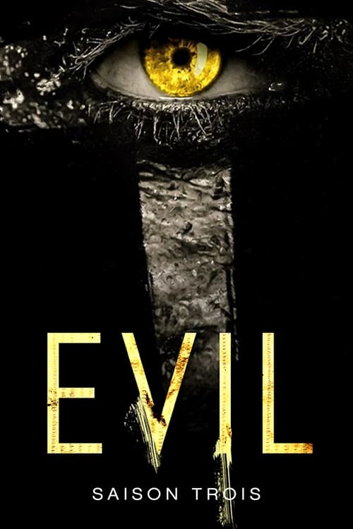 Evil - Saison 3