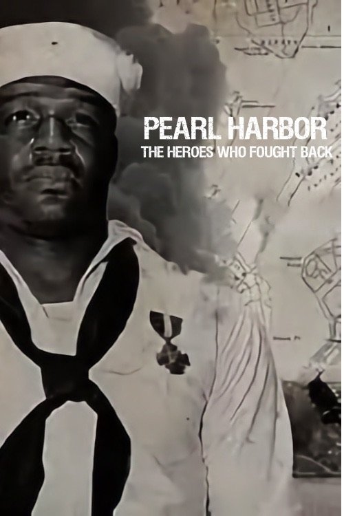 Pearl Harbor: The Heroes Who Fought Back poster