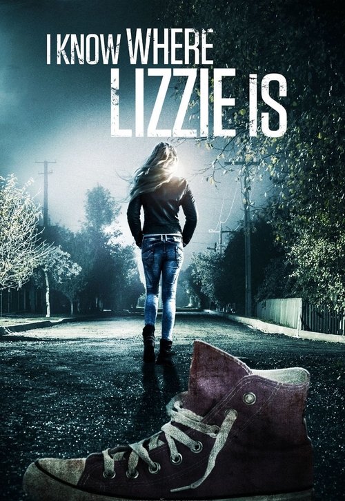 Poster do filme I Know Where Lizzie Is