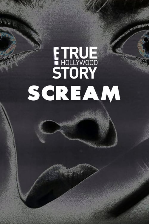 True Hollywood Story: Scream (2001)