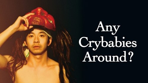 Any Crybabies Around?