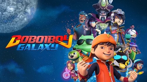 BoBoiBoy Galaxy