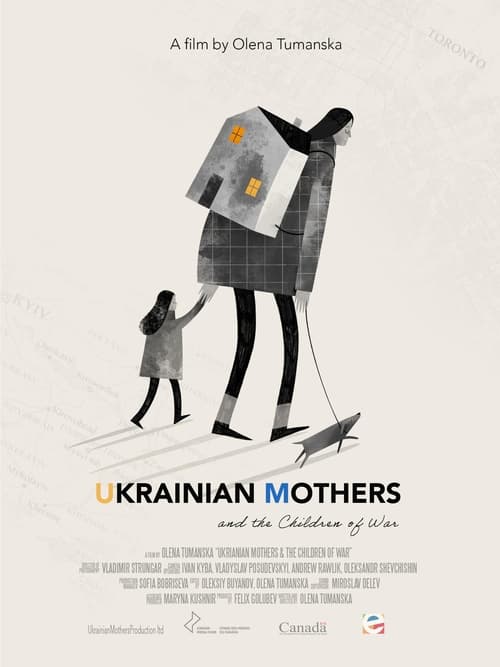 Ukrainian Mothers and the Children of War ( Ukrainian Mothers and the Children of War )