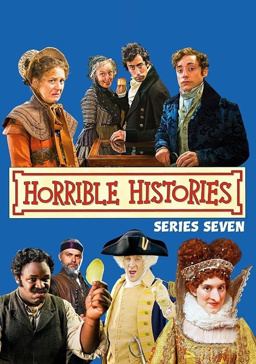 Horrible Histories, S07 - (2017)