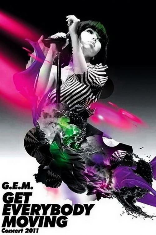 G.E.M. Get Everybody Moving Concert 2011 2011