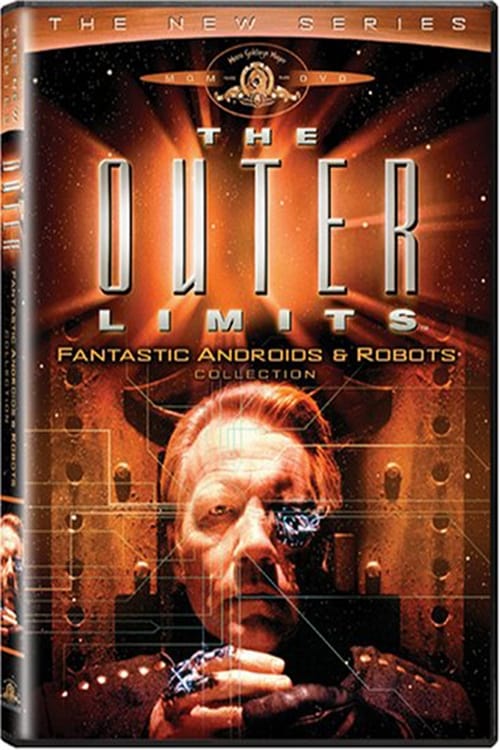 The Outer Limits: The New Series: Fantastic Androids & Robots