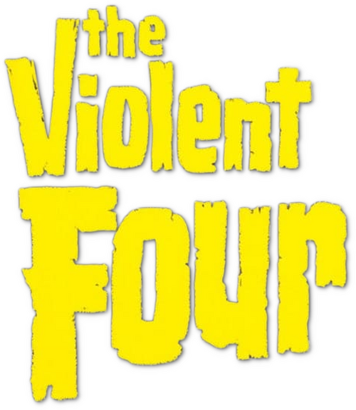 The Violent Four