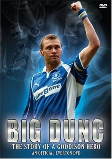 Big Dunc: The Story of a Goodison Hero Poster