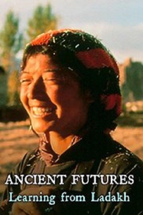 Ancient Futures: Learning from Ladakh 1993