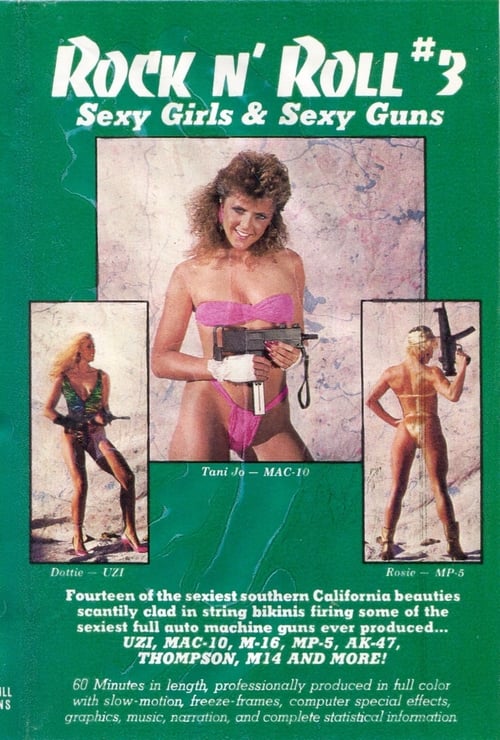 Rock n' Roll #3: Sexy Girls and Sexy Guns movie poster player