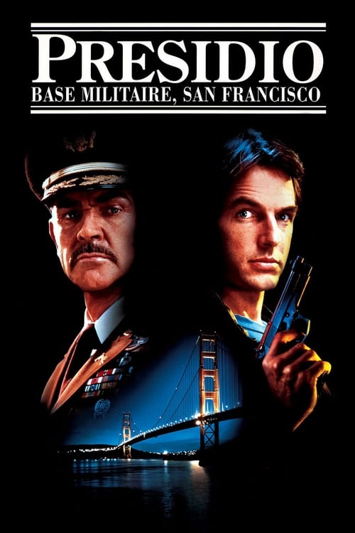 Presidio : Base militaire, San Francisco (1988)