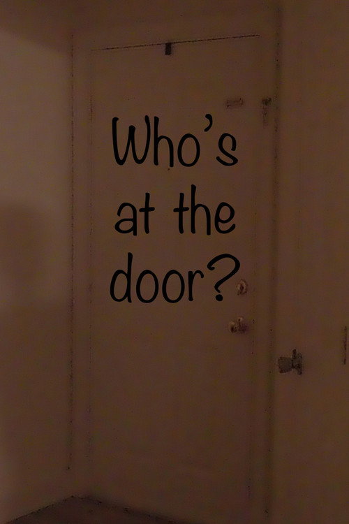 Who's at the Door?