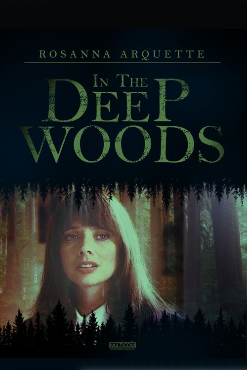 In the Deep Woods movie poster player