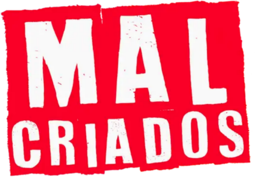 Malcriados