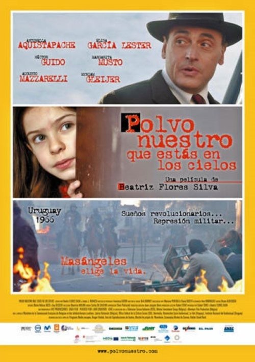 Polvo nuestro que estas en los cielos movie poster player