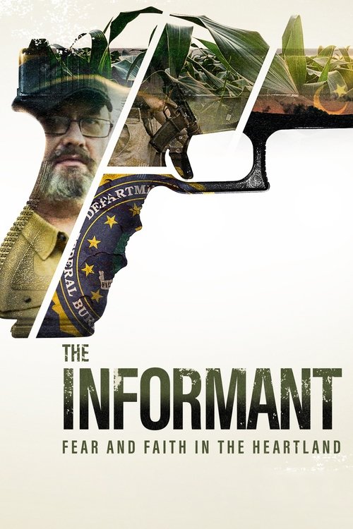 The Informant: Fear And Faith In The Heartland