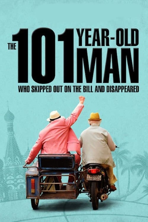 Grootschalige poster van The 101-Year-Old Man Who Skipped Out on the Bill and Disappeared