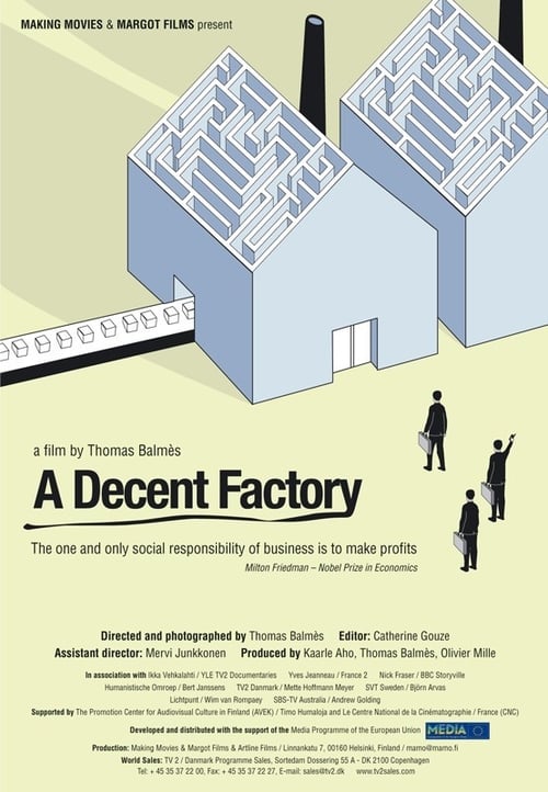 A Decent Factory 2005