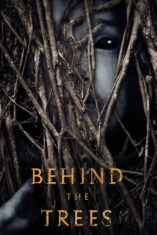 Behind the Trees (2019) poster