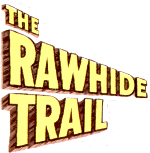 The Rawhide Trail