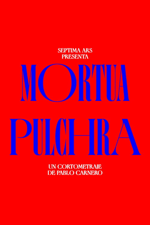 Poster for MORTUA PULCHRA