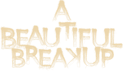 A Beautiful Breakup