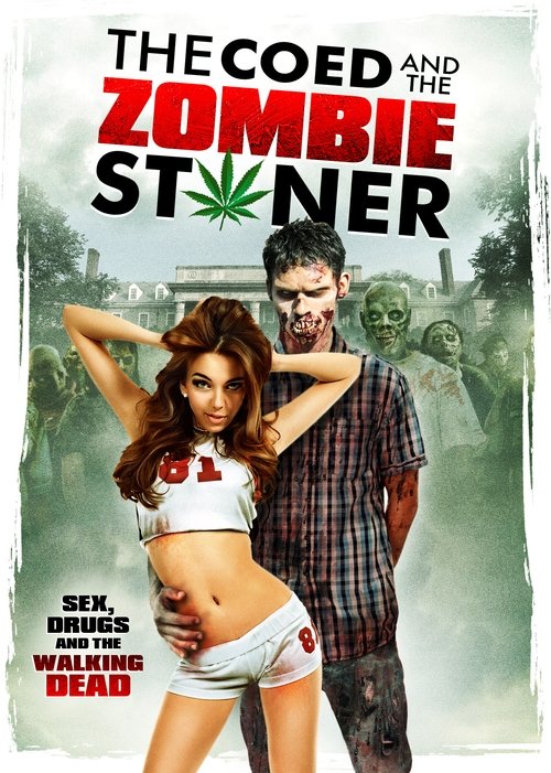 The Coed and the Zombie Stoner 2014