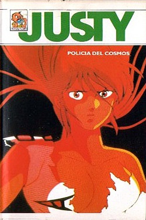 Justy: Policía del cosmos 1985 Justy: Policía del cosmos 1985