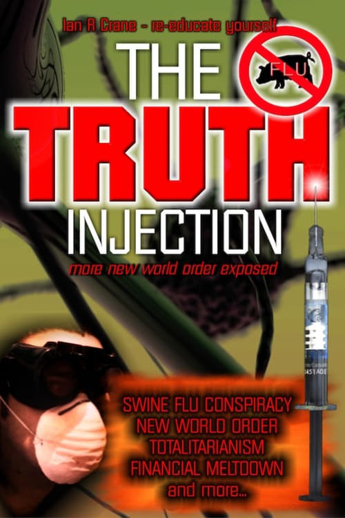 The Truth Injection (2009)