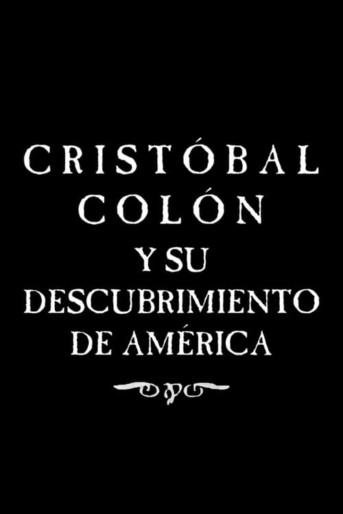 Cristóbal Colón y su descubrimiento de América 1916