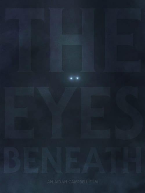 The Eyes Beneath (2023) poster