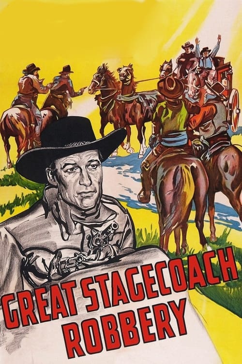 Great Stagecoach Robbery Movie Poster Image
