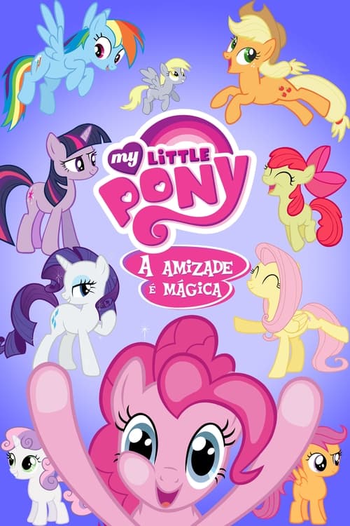 Poster da série My Little Pony: A amizade é mágica