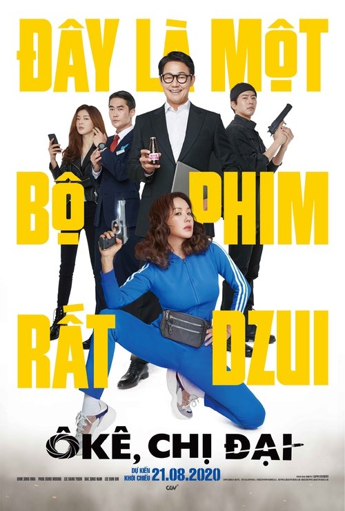 Poster Ô Kê, Chị Đại