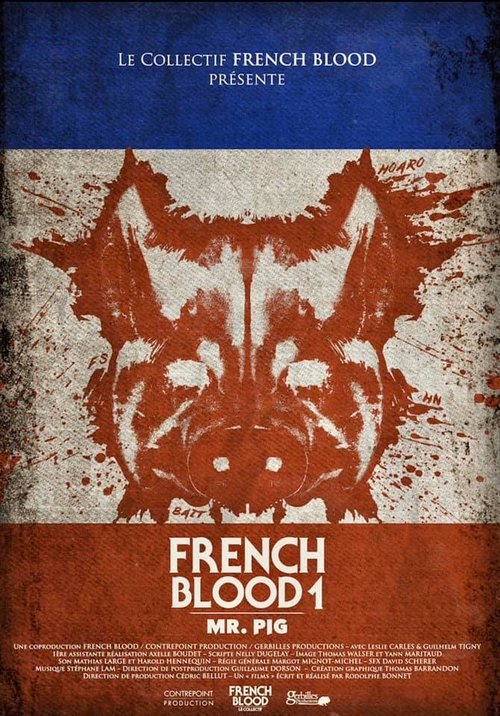 French Blood 1 - Mr. Pig 2020